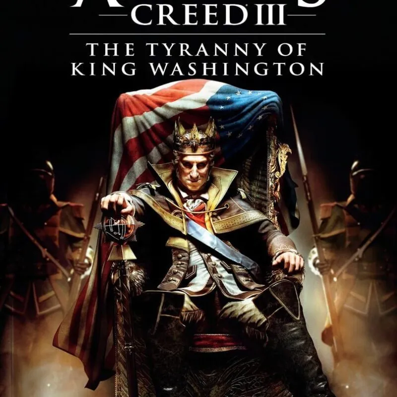 Assassin’s Creed III: The Tyranny of King Washington
