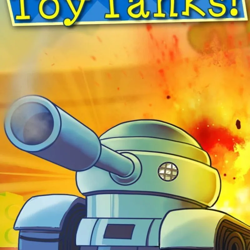 Attack of the Toy Tanks