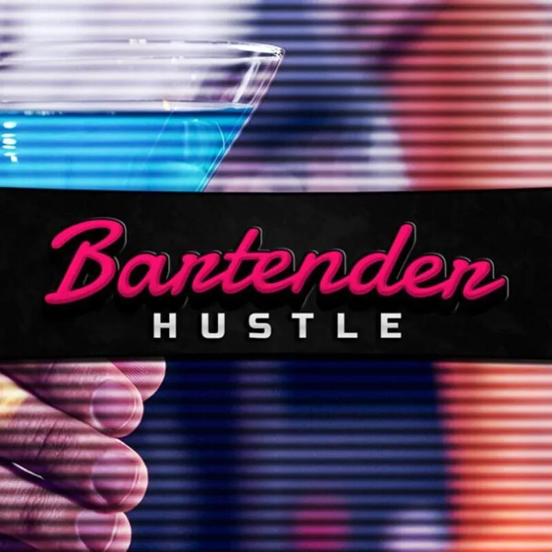 Bartender Hustle