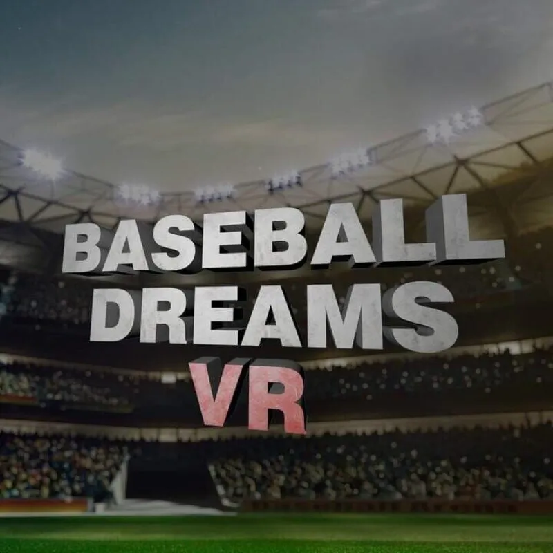 Baseball Dreams VR