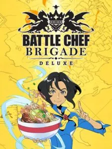 Battle Chef Brigade Deluxe