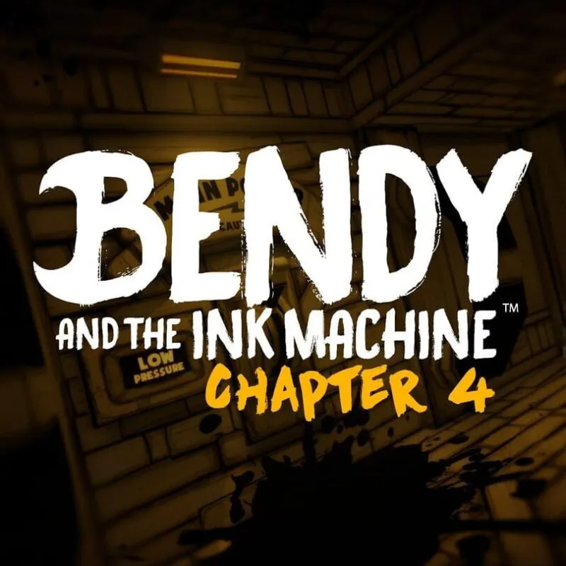 Bendy and the Ink Machine: Chapter Four