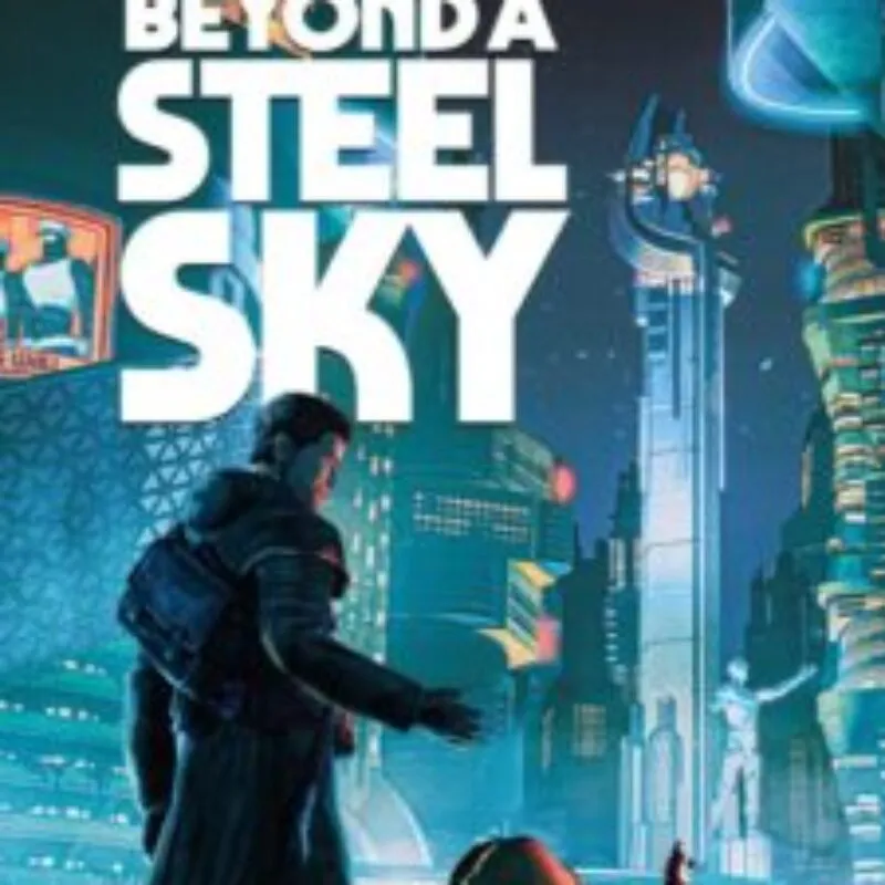 Beyond a Steel Sky