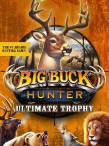 Big Buck Hunter: Ultimate Trophy