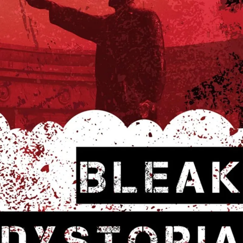 Bleak Dystopia