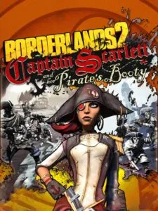 Borderlands 2: Captain Scarlett and Her Pirate’s Booty