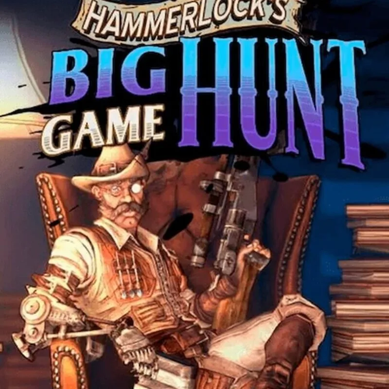 Borderlands 2: Sir Hammerlock’s Big Game Hunt