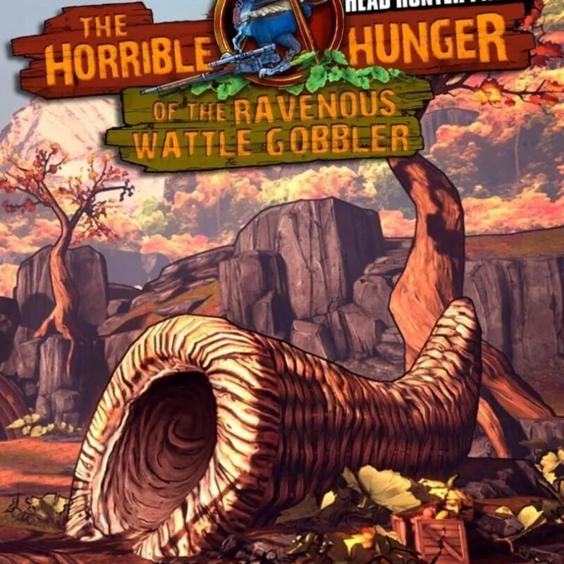 Borderlands 2: The Horrible Hunger of the Ravenous Wattle Gobbler