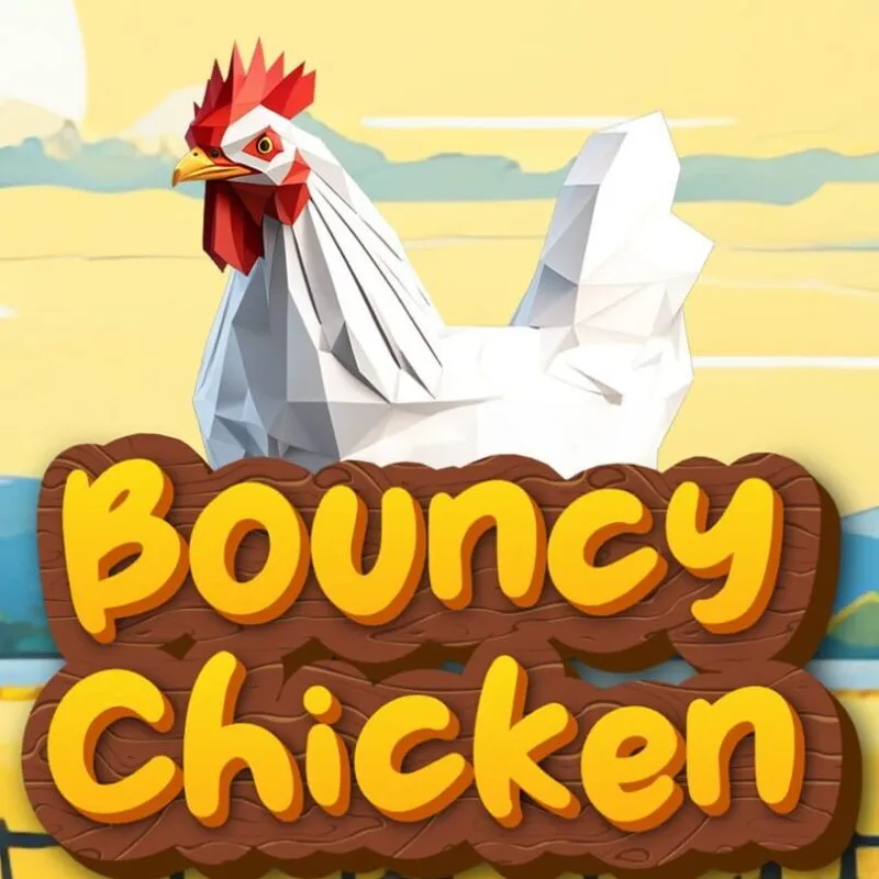 Bouncy Chicken