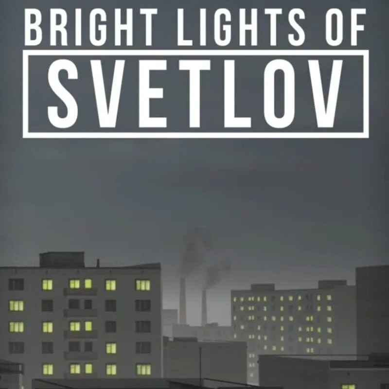 Bright Lights of Svetlov