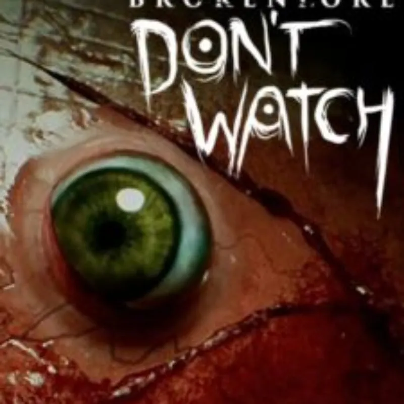 BrokenLore: Don’t Watch