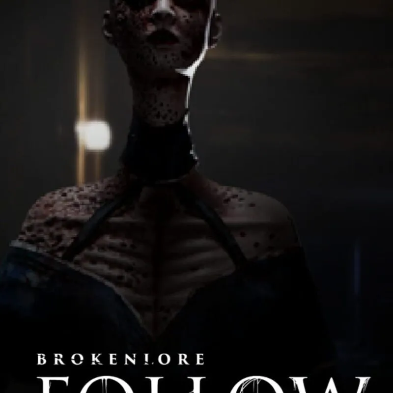 BrokenLore: Follow