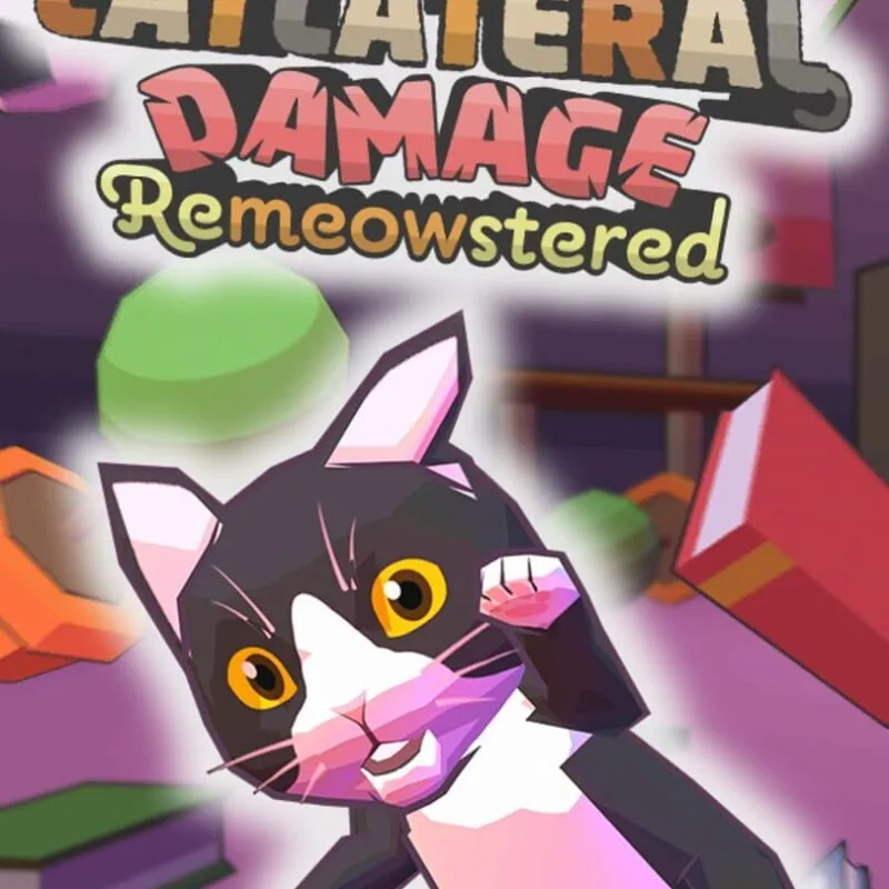 Catlateral Damage: Remeowstered