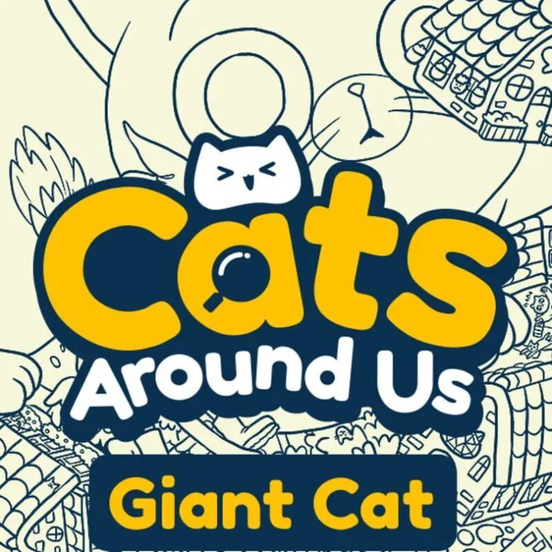 Cats Around Us: Giant Cat