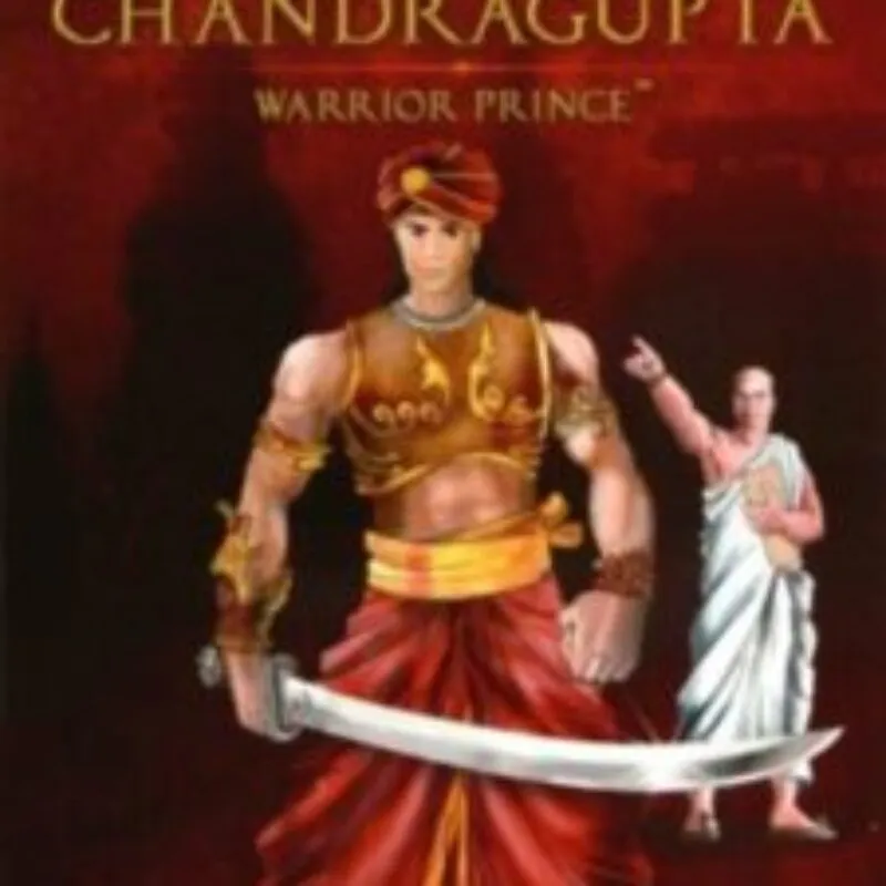 Chandragupta: Warrior Prince