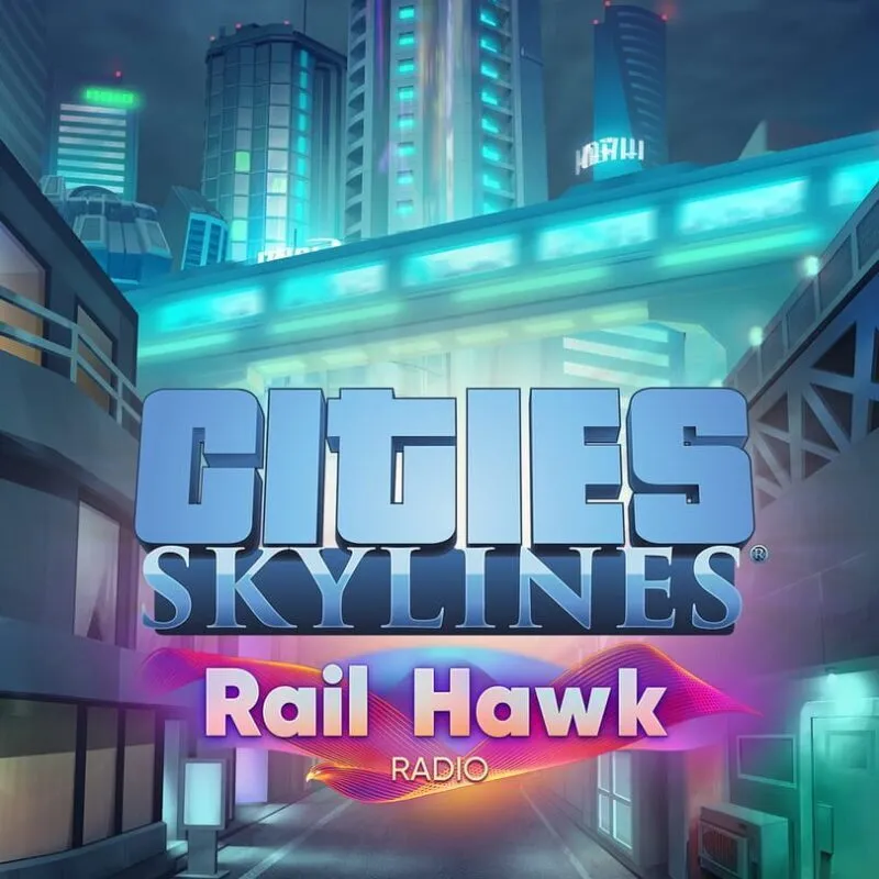 Cities: Skylines – Rail Hawk Radio