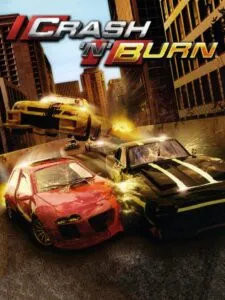 Crash ‚N‘ Burn