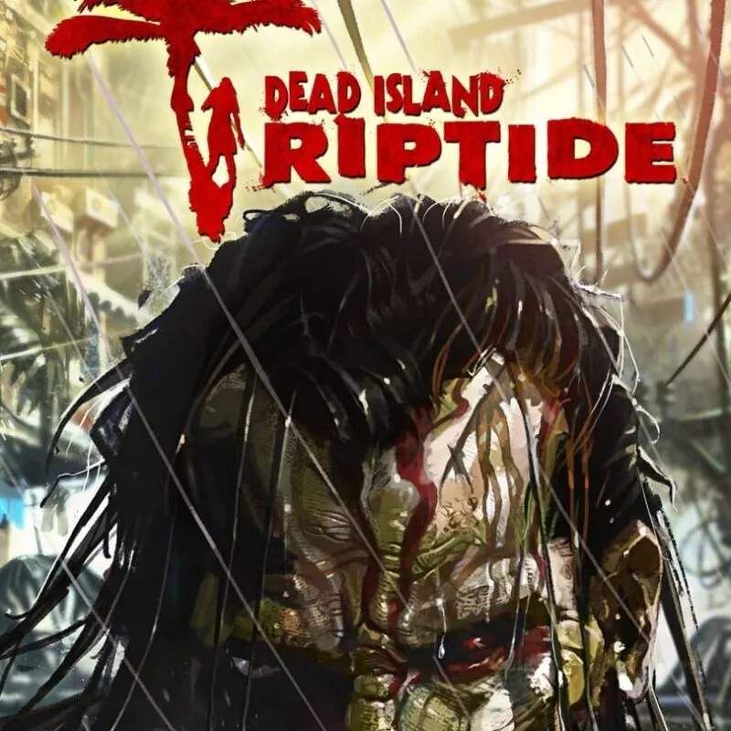 Dead Island: Riptide
