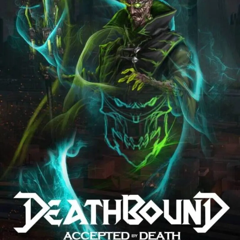 Deathbound: Accepted by Death
