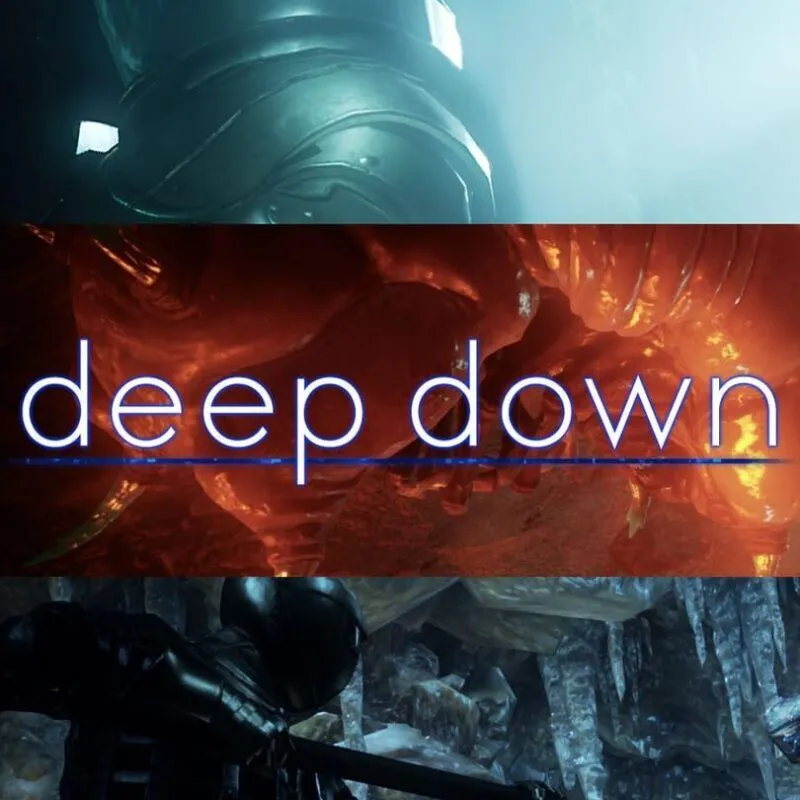Deep Down