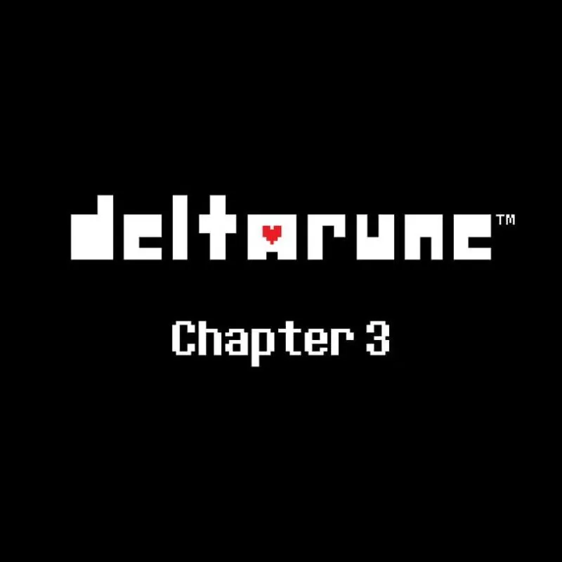 Deltarune: Chapter 3
