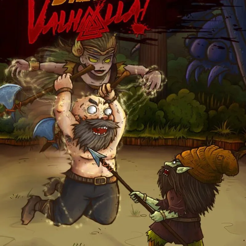 Die for Valhalla!