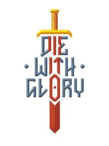 Die With Glory