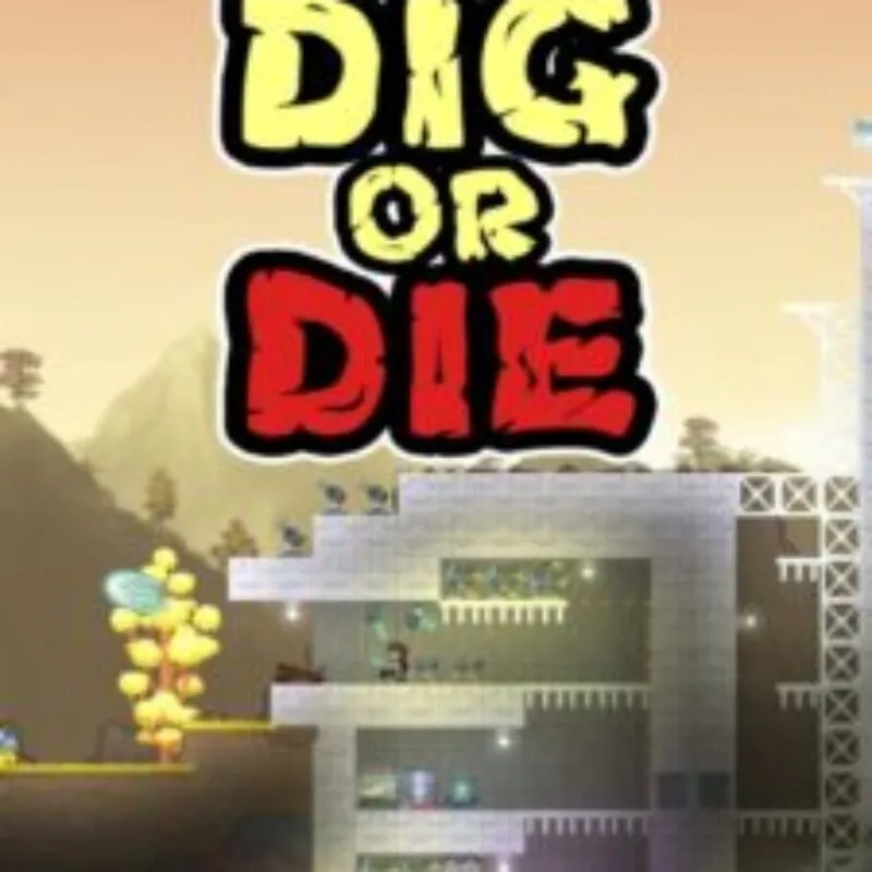 Dig or Die