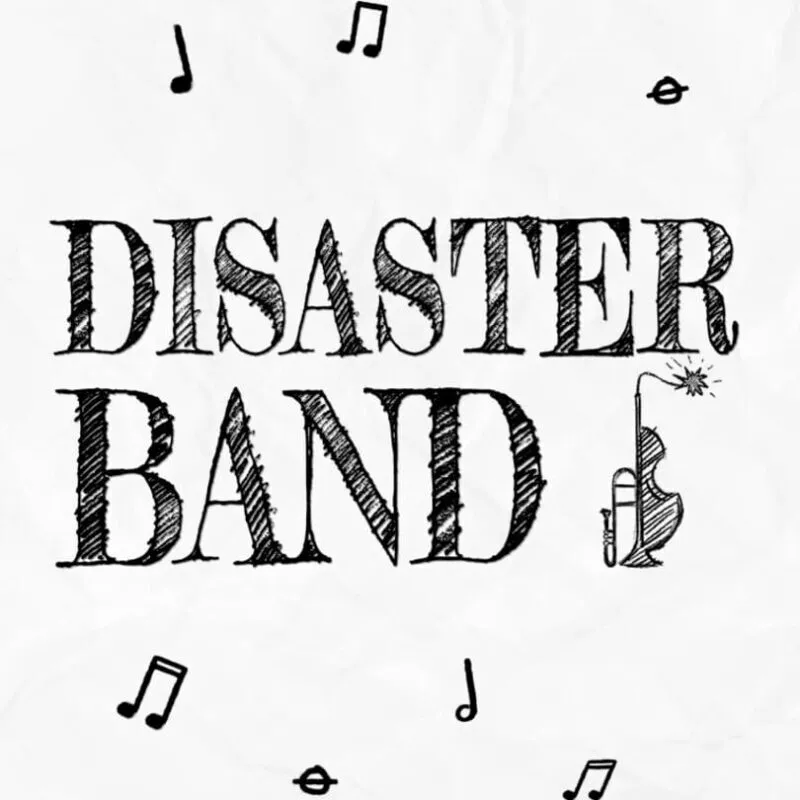Disaster Band