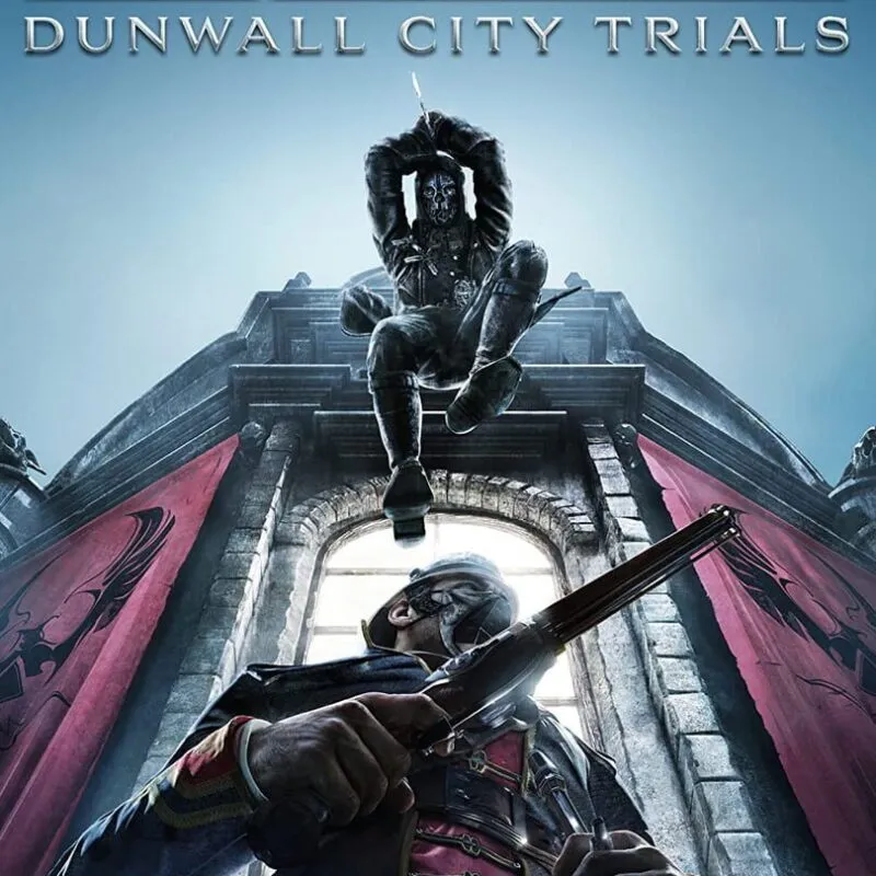 Dishonored: Dunwall City Trials