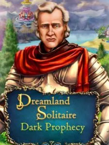 Dreamland Solitaire: Dark Prophecy