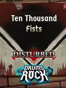 Drums Rock: Disturbed – ‚Ten Thousand Fists‘