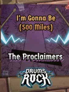 Drums Rock: The Proclaimers – ‚I’m Gonna Be (500 Miles)‘