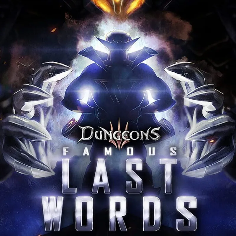 Dungeons 3: Famous Last Words