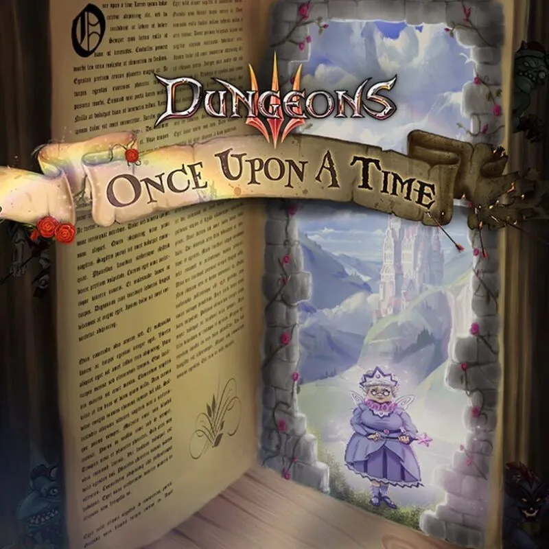 Dungeons 3: Once Upon A Time