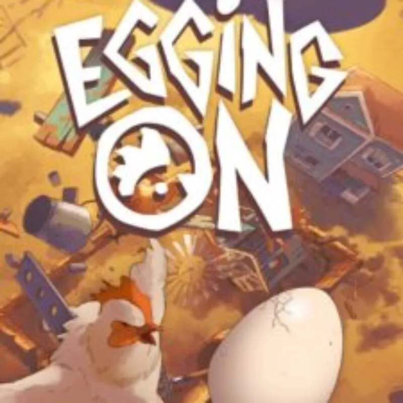 Egging On