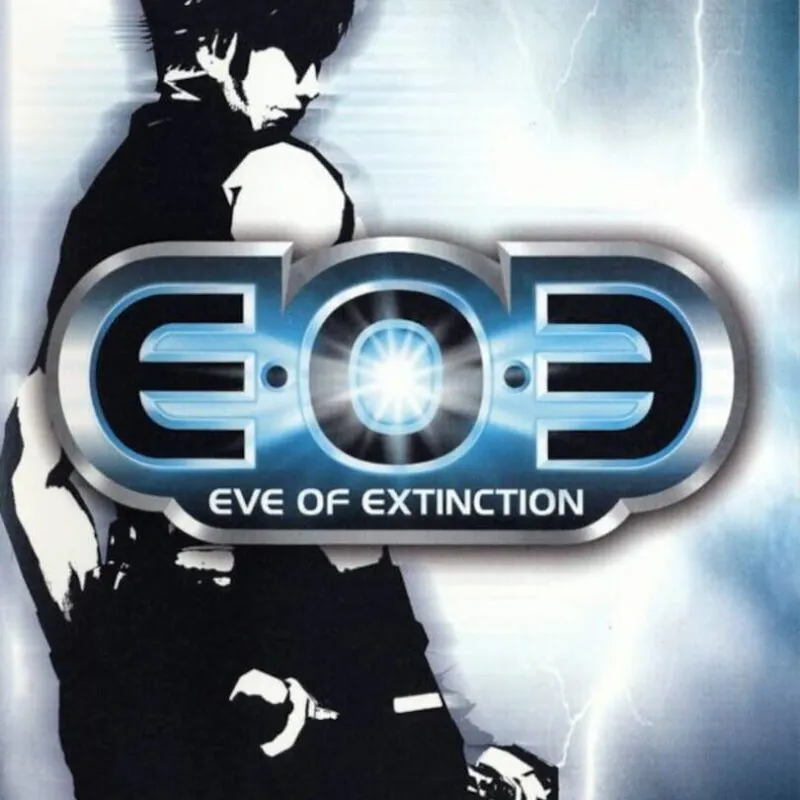 EOE: Eve of Extinction