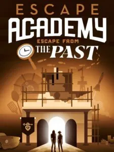Escape Academy: Escape From the Past