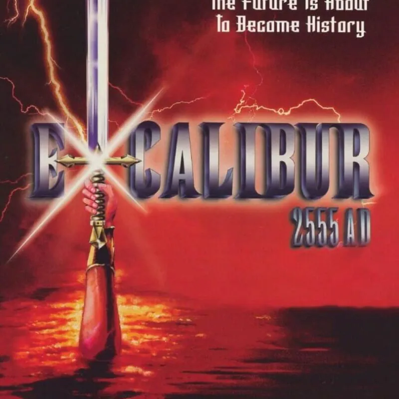 Excalibur 2555 A.D.