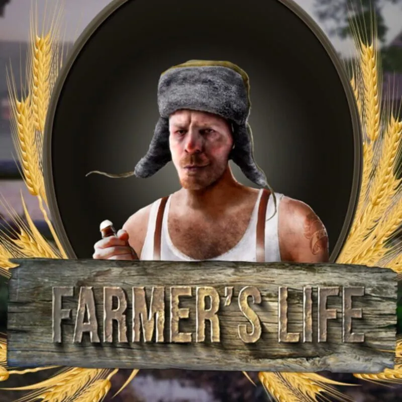 Farmer’s Life