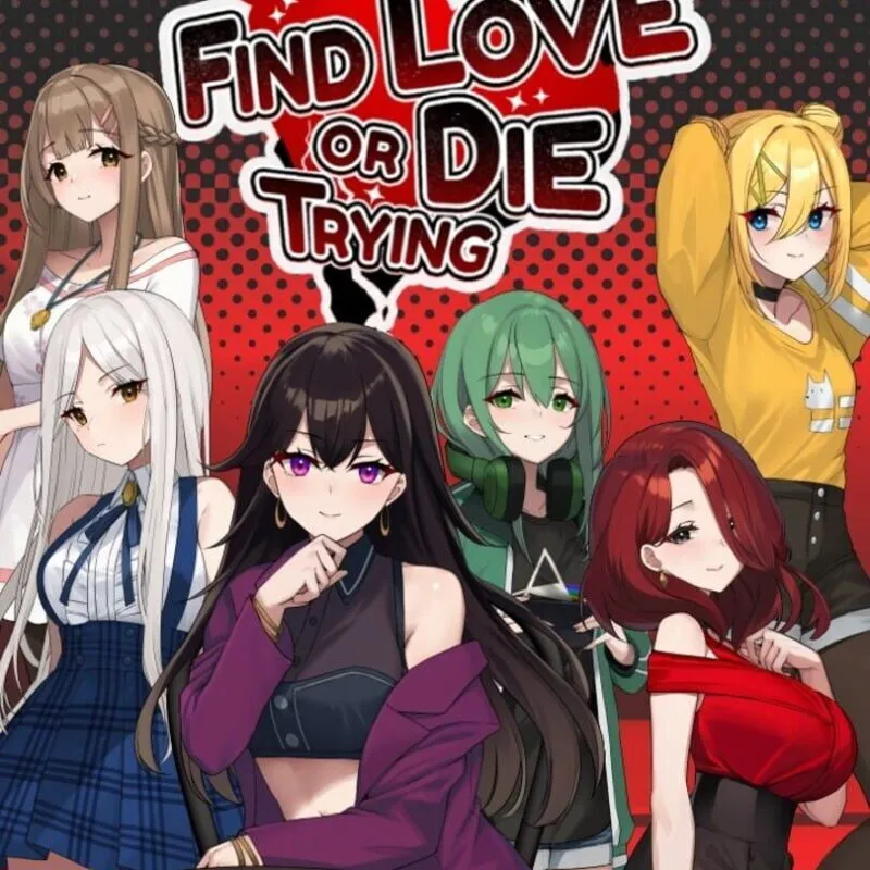 Find Love or Die Trying