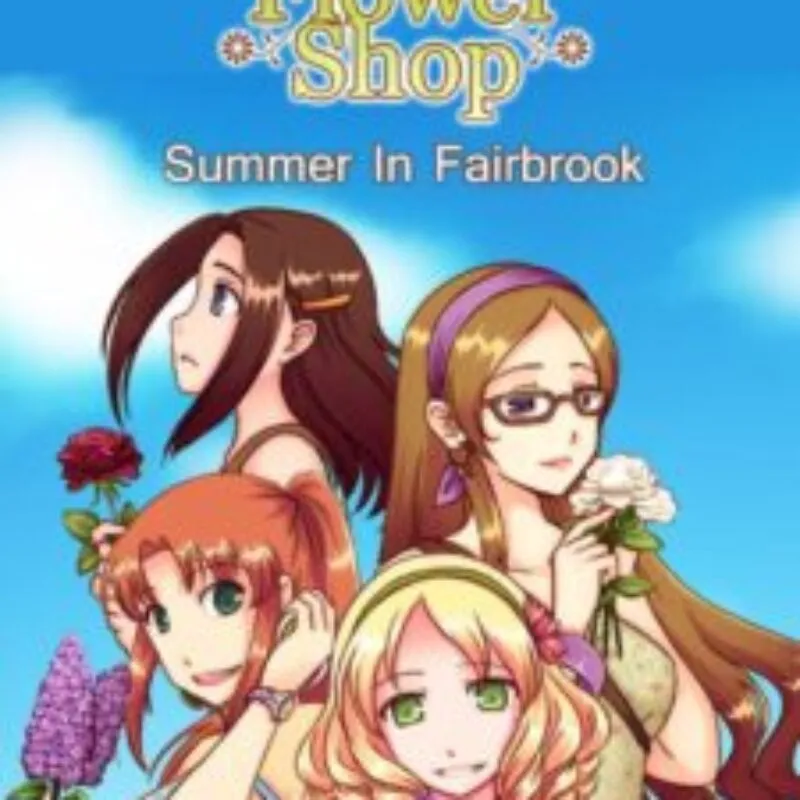 Flower Shop: Summer In Fairbrook