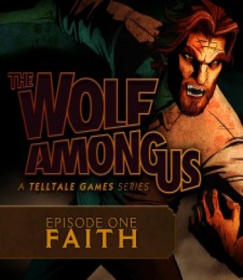 The Wolf Among Us – Episode 1: Faith